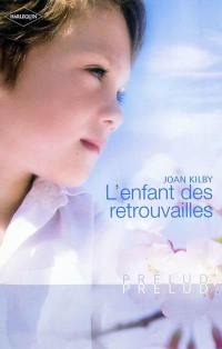 L'enfant des retrouvailles