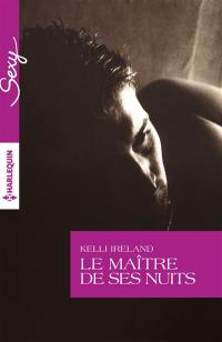 Le maître de ses nuits