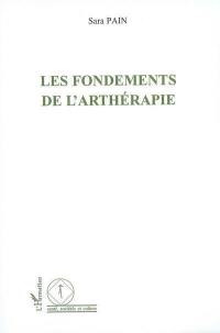 Les fondements de l'arthérapie