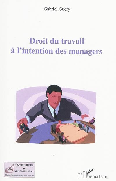 Droit du travail à l'intention des managers