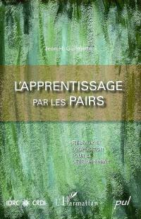 L'apprentissage par les pairs : réseaux et coopération pour le développement