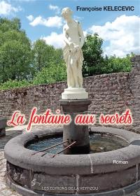 La fontaine aux secrets