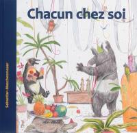 Chacun chez soi