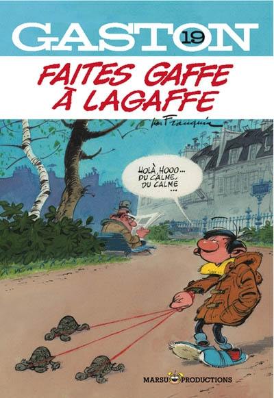 Gaston. Vol. 19. Faites gaffe à Lagaffe