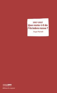 1917-2017 : que reste-t-il de l'Octobre russe ?