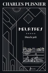 Meurtres. Vol. 5. La dernière journée