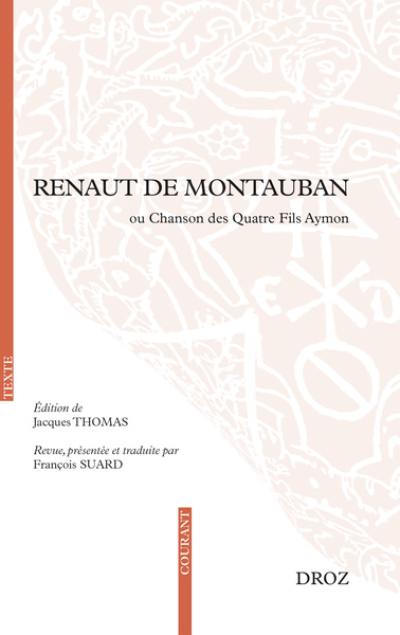 Renaut de Montauban ou Chanson des quatre fils Aymon