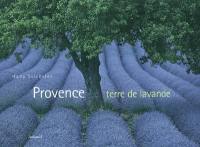 Provence : terre de lavande