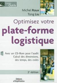 Optimisez votre plate-forme logistique