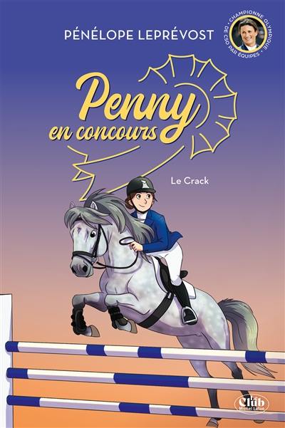 Penny en concours. Vol. 1. Le crack