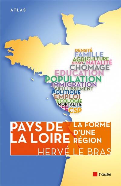 Pays de la Loire : la forme d'une région : atlas