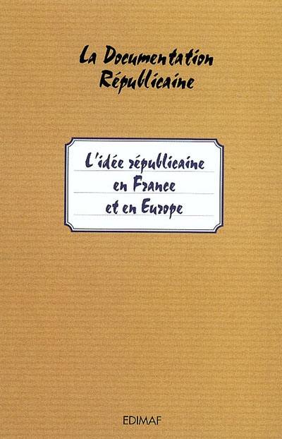 L'idée républicaine en France et en Europe