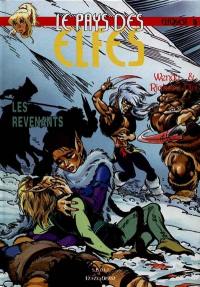 Le pays des elfes : elfquest. Vol. 16. Les revenants