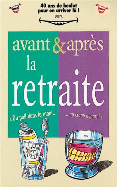 Avant et après la retraite