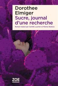 Sucre, journal d'une recherche