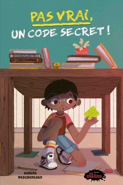 Pas vrai, un code secret ! 2