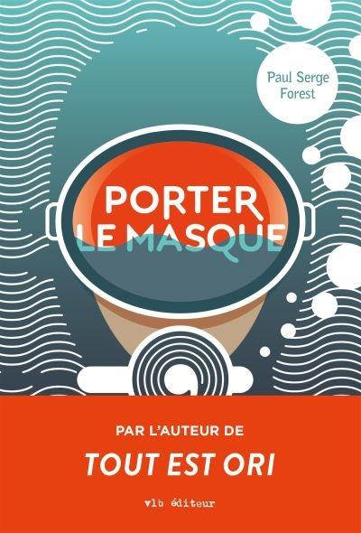 Porter le masque