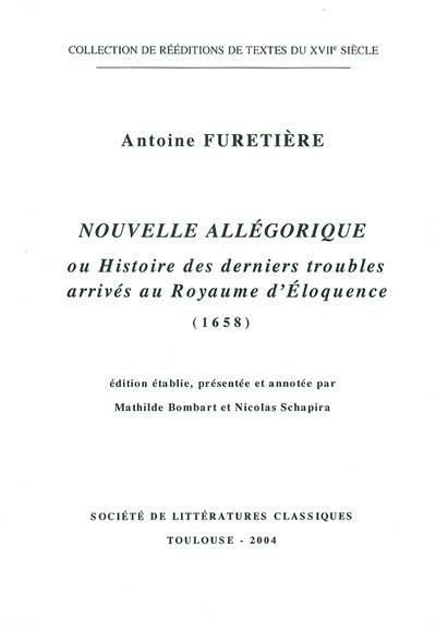 Nouvelle allégorique ou Histoire des derniers troubles arrivés au royaume d'Eloquence