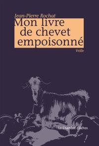 Mon livre de chevet empoisonné : veille