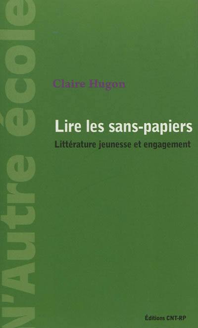 Lire les sans-papiers : littérature jeunesse et engagement