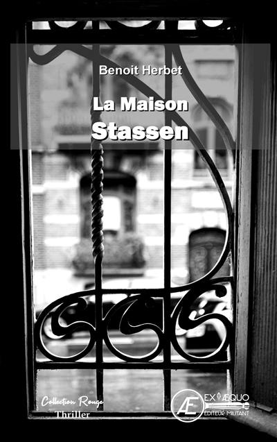 La maison Stassen : thriller