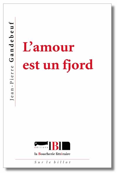 L'amour est un fjord