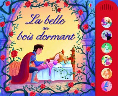 La belle au bois dormant : mon petit livre musical