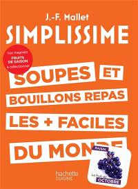 Simplissime : soupes et bouillons repas les + faciles du monde