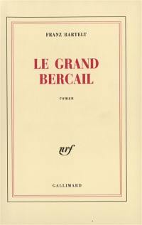 Le grand bercail