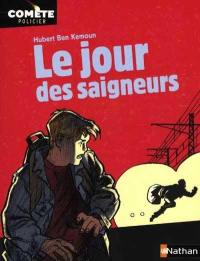 Le jour des saigneurs