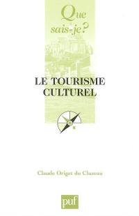 Le tourisme culturel