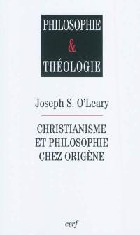 Christianisme et philosophie chez Origène