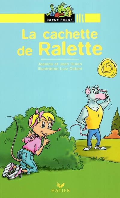 Le vélo de Raldo. La cachette de Ralette