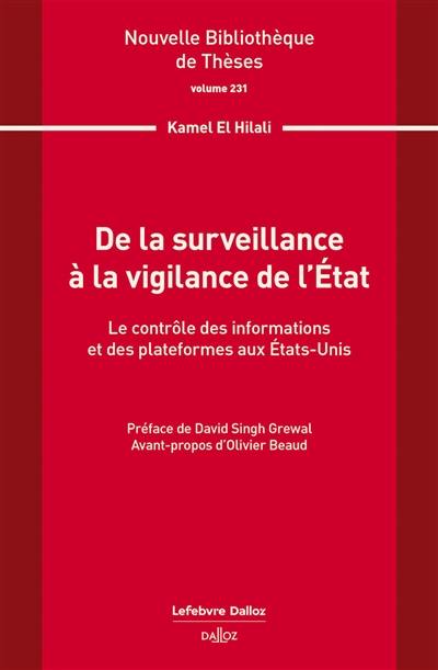 De la surveillance à la vigilance de l'Etat : le contrôle des informations et des plateformes aux Etats-Unis