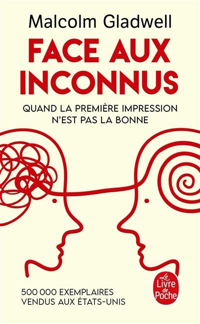 Face aux inconnus : quand la première impression n'est pas la bonne