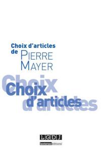 Choix d'articles de Pierre Mayer