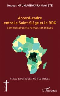 Accord-cadre entre le Saint-Siège et la RDC : commentaires et analyses canoniques