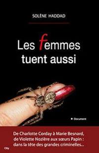 Les femmes tuent aussi