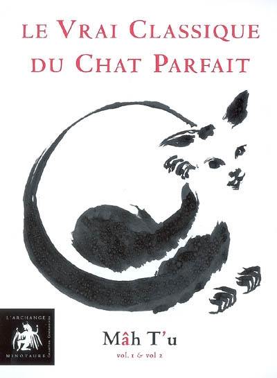 Mâh t'u : le vrai classique du chat parfait