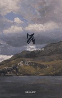 Divine mélancolie