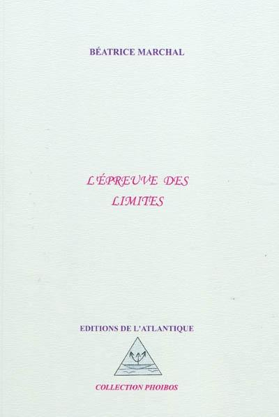 L'épreuve des limites