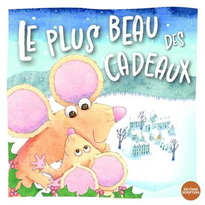 Le plus beau des cadeaux