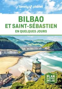 Bilbao et San Sebastian en quelques jours