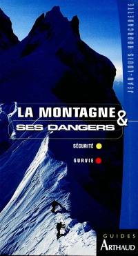 La montagne et ses dangers