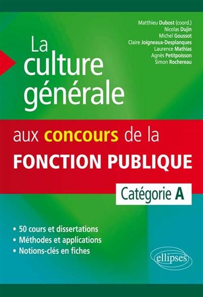 La culture générale aux concours de la fonction publique de catégorie A