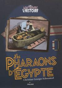 Les pharaons d'Egypte