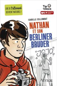 Nathan et son berliner Bruder