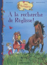 Les ponygirls. A la recherche de Réglisse !