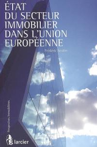 Etat du secteur immobilier dans l'Union européenne