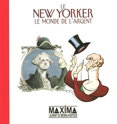 Le New Yorker : le monde de l'argent